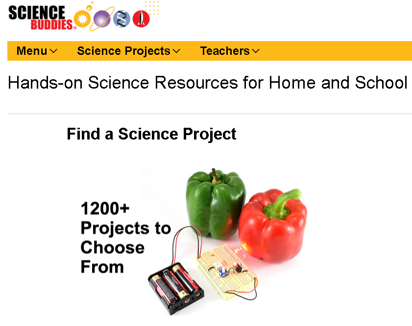 Science Buddies Projects for Kids of all ages.