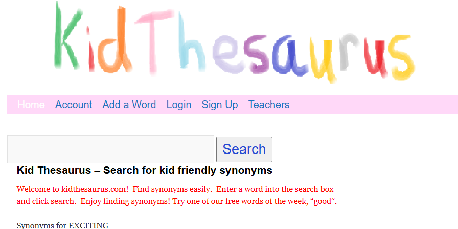 A helpful online dictionary for kids to understand words and find synonyms.
